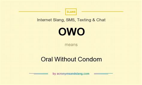 OWO - Oral without condom Brothel Leno